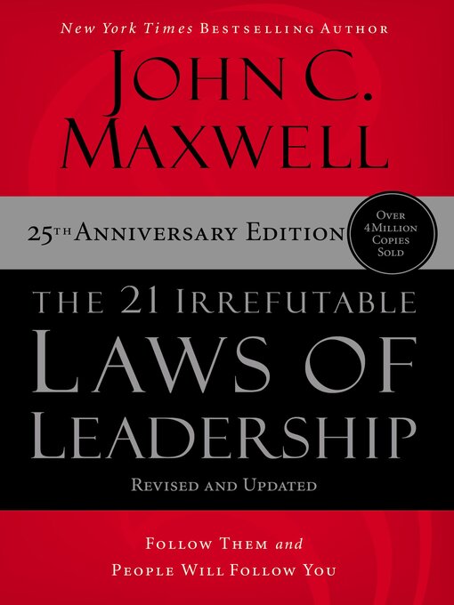 Title details for The 21 Irrefutable Laws of Leadership by John C. Maxwell - Available